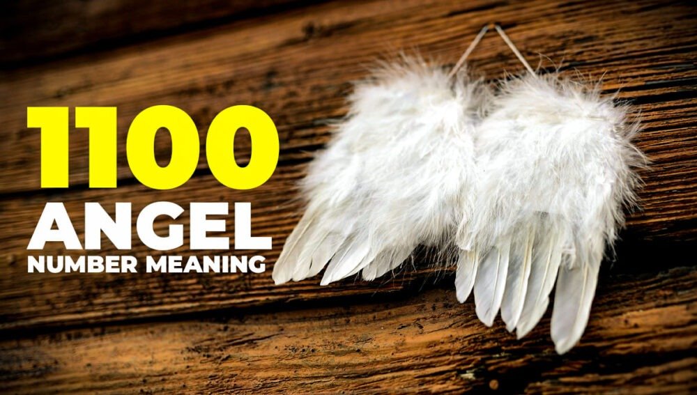 1100 Angel Number