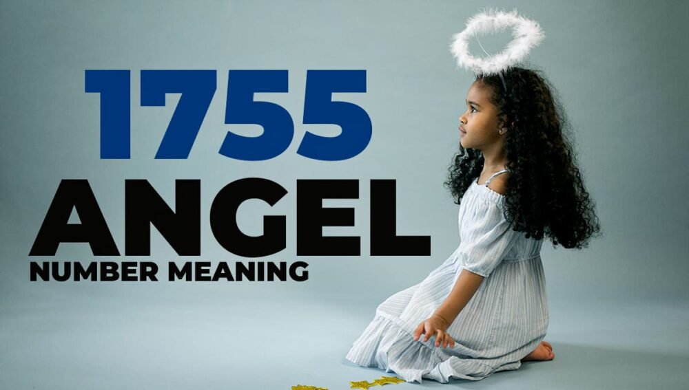 1755 Angel Number