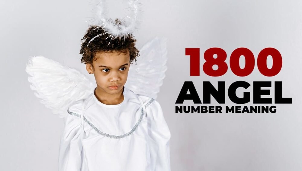 1800 Angel Number