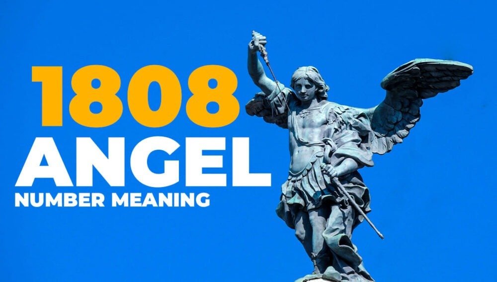 1808 Angel Number