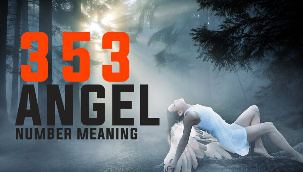 353 Angel Number