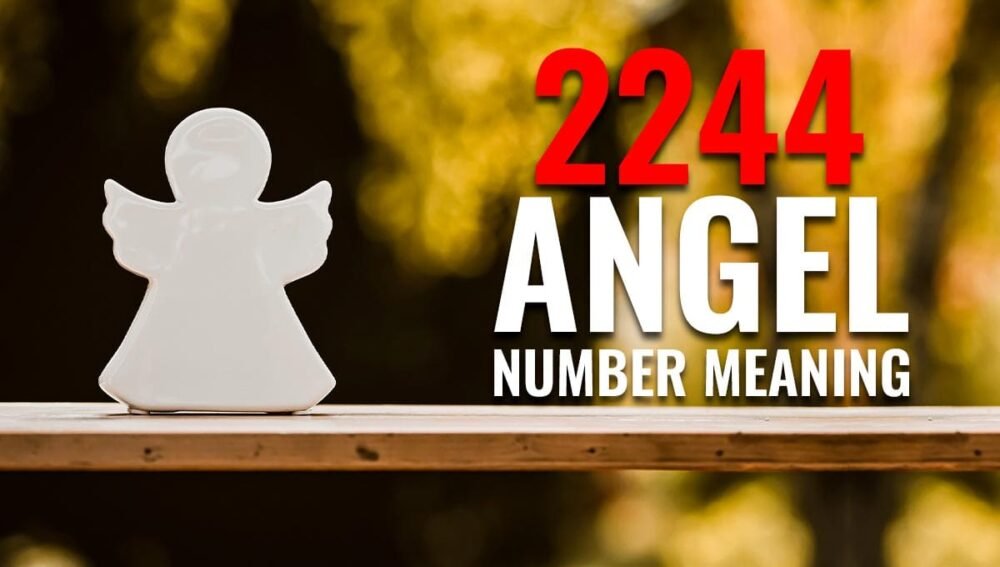 2244 angel number meaning