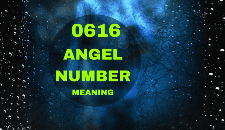 0616 angel number