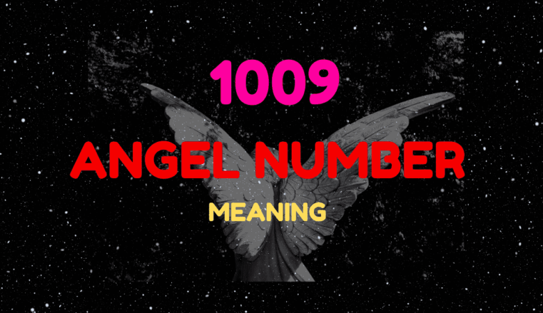 1009 angel number