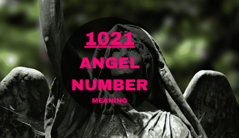 1021 angel number