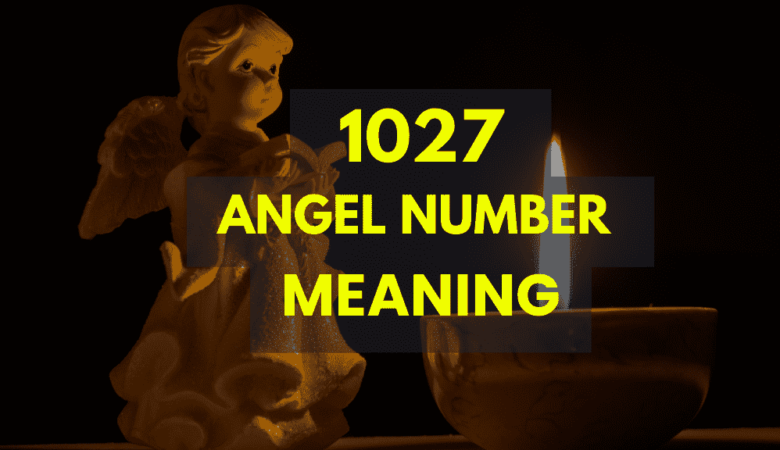 1027 angel number