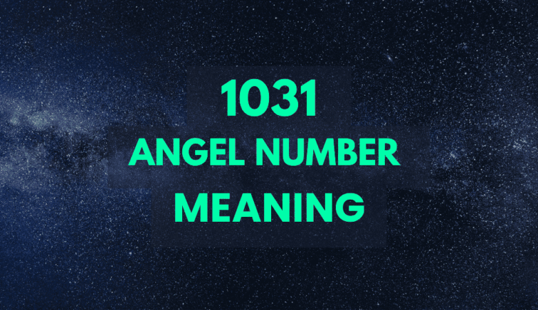 1031 angel number