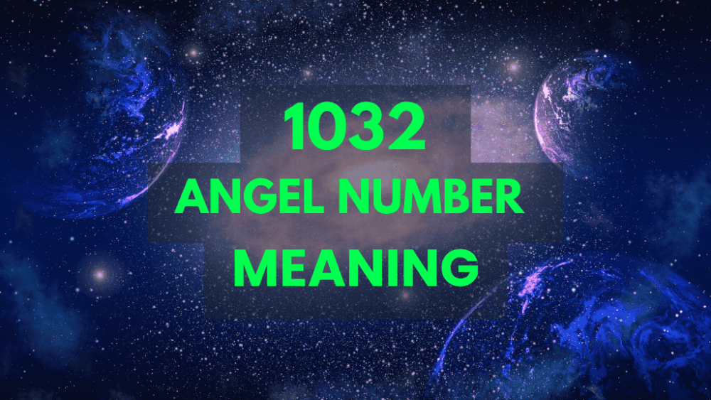 1032 angel number