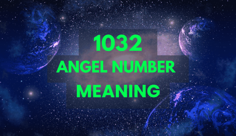 1032 angel number