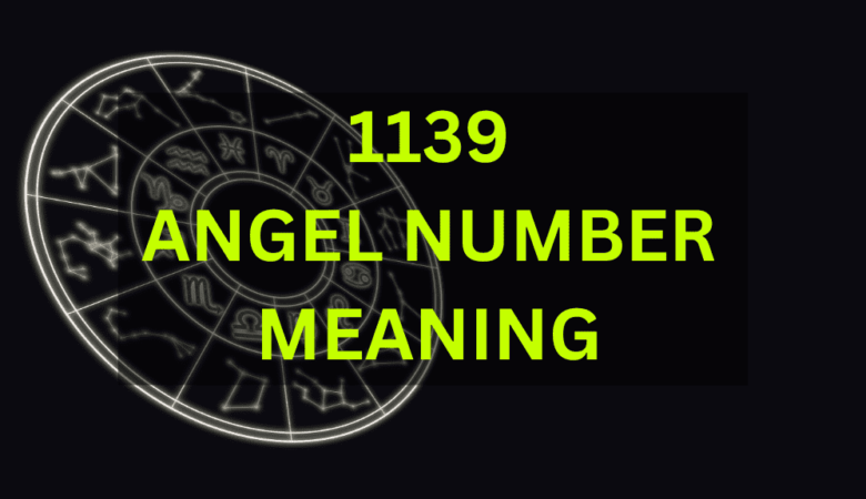 1139 angel number