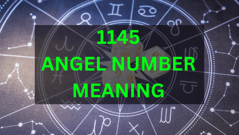 1145 Angel Number