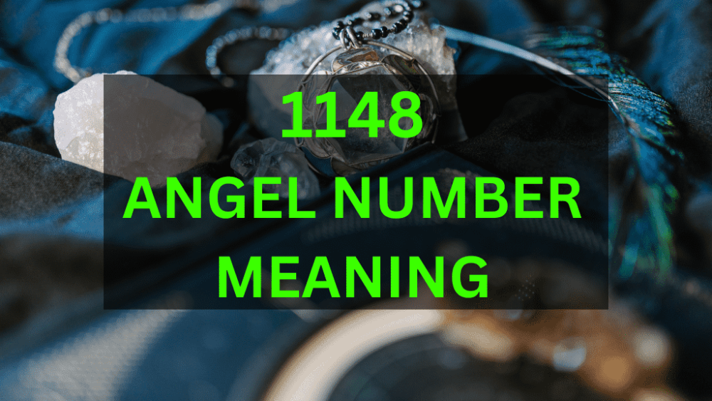 1148 Angel Number