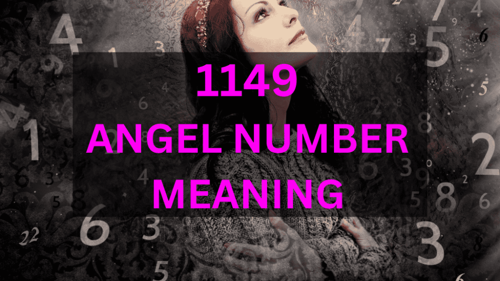 1149 Angel Number