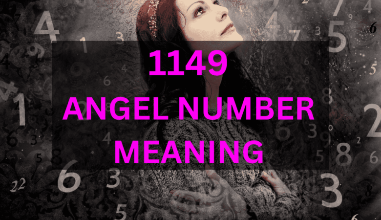 1149 Angel Number