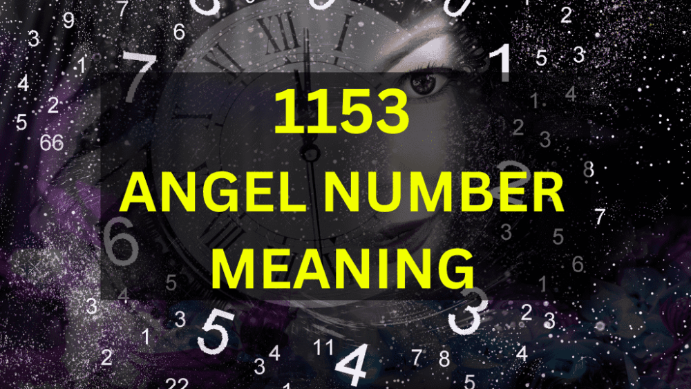 1153 Angel Number