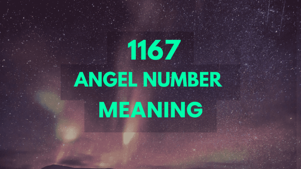 1167 angel number