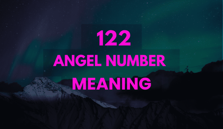 122 Angel Number