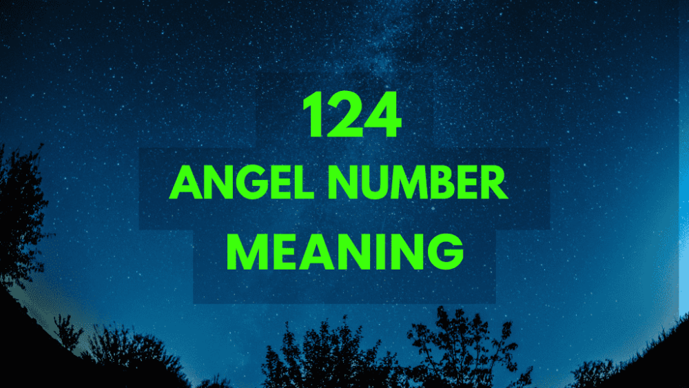 124 Angel Number