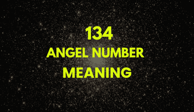 134 angel number