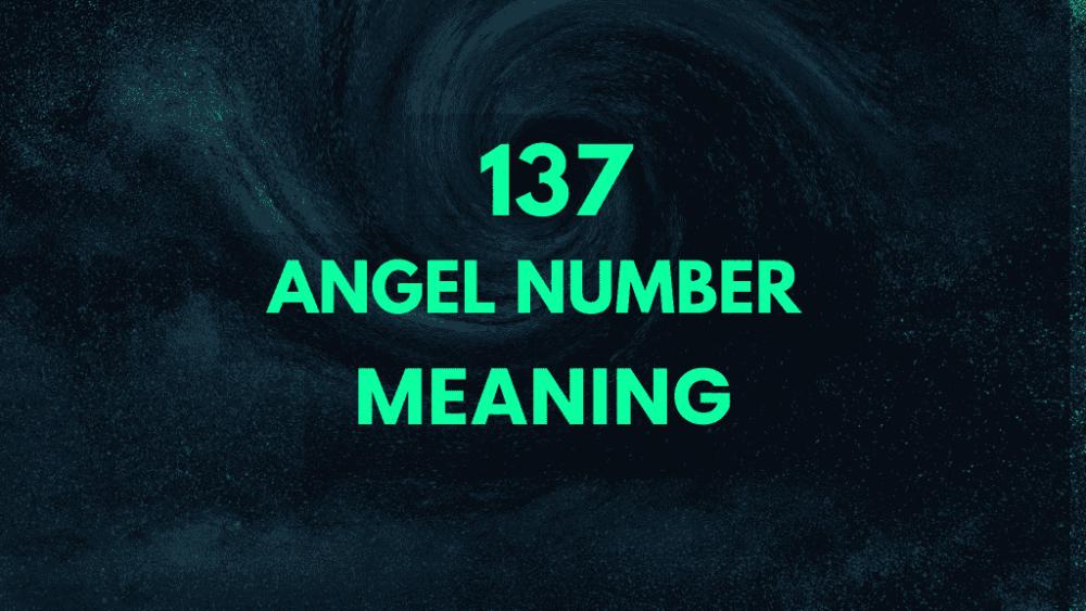 137 Angel Number