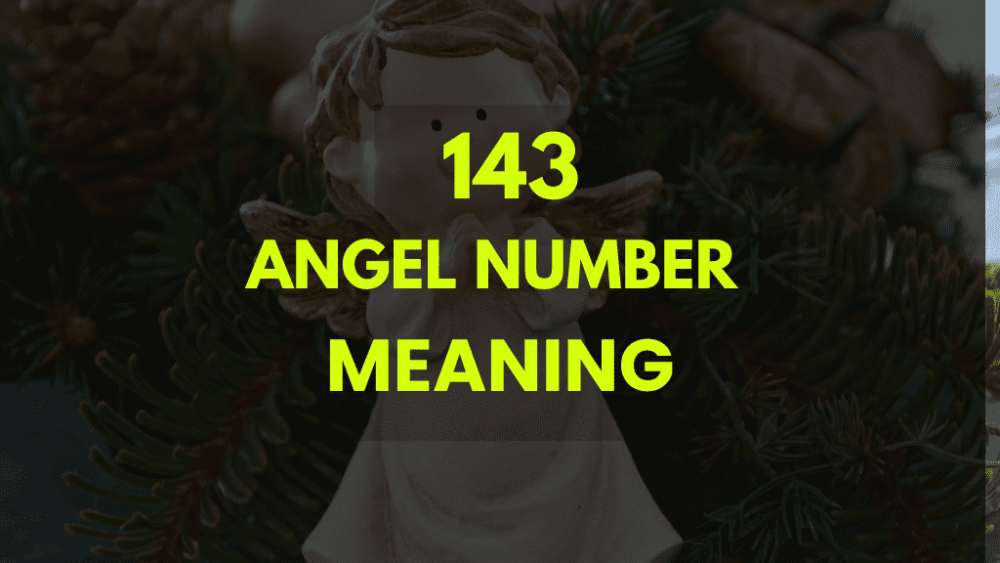 143 Angel Number