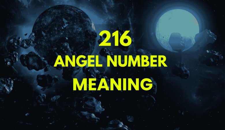 216 angel number