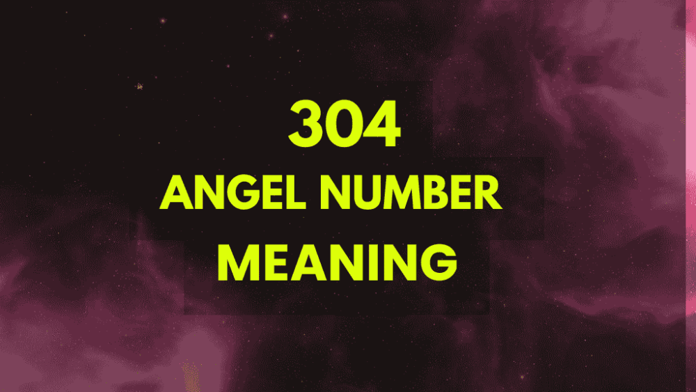 304 angel number