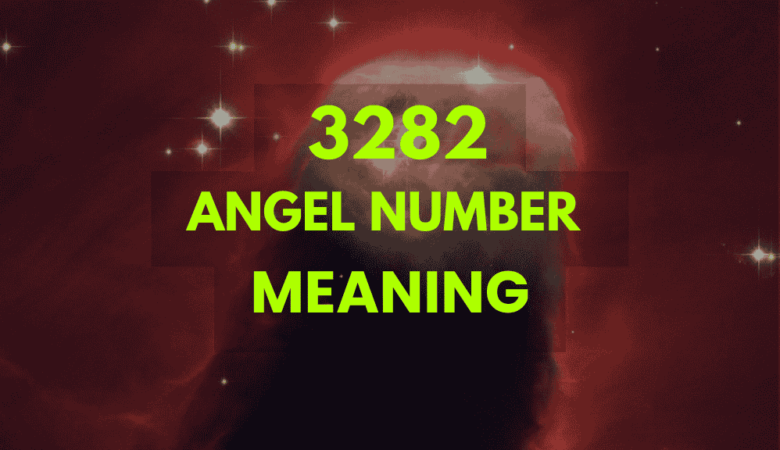 3282 Angel Number