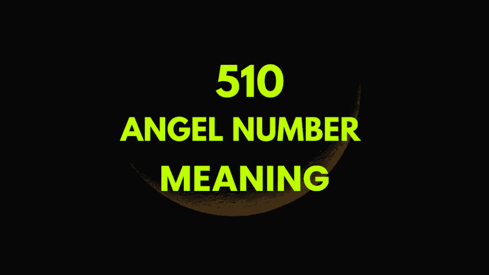 510 angel number