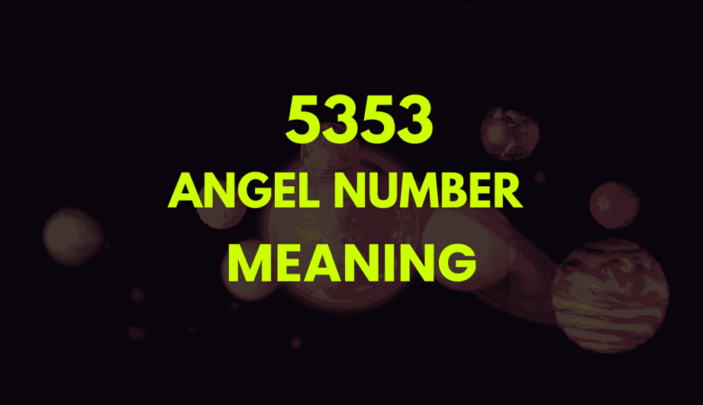 5353 angel number