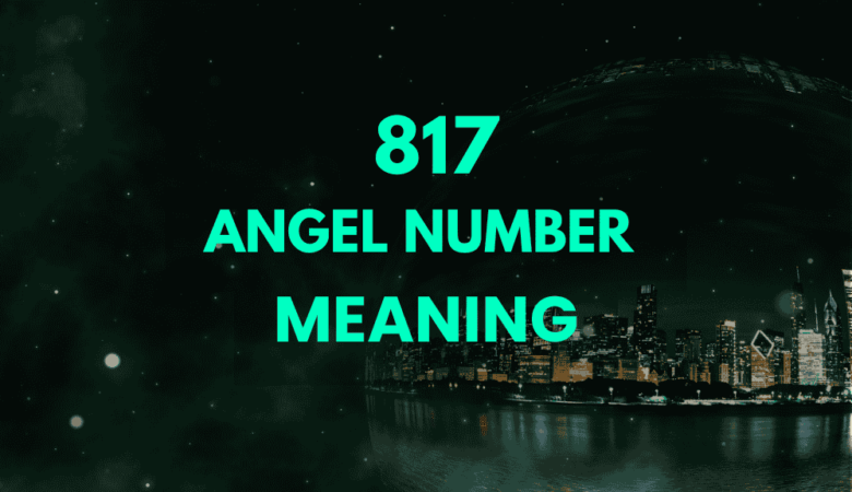 817 angel number