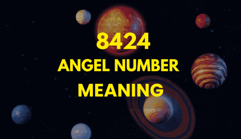 8424 angel number