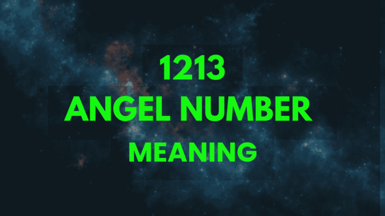 1213 Angel Number: Signs of Support from Your Angels