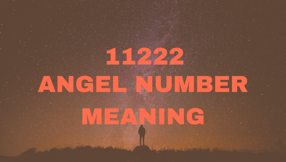 11222 Angel Number