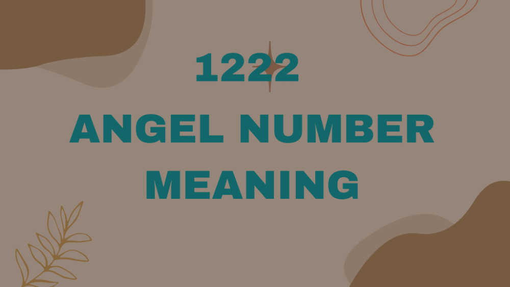 1222 Angel Number