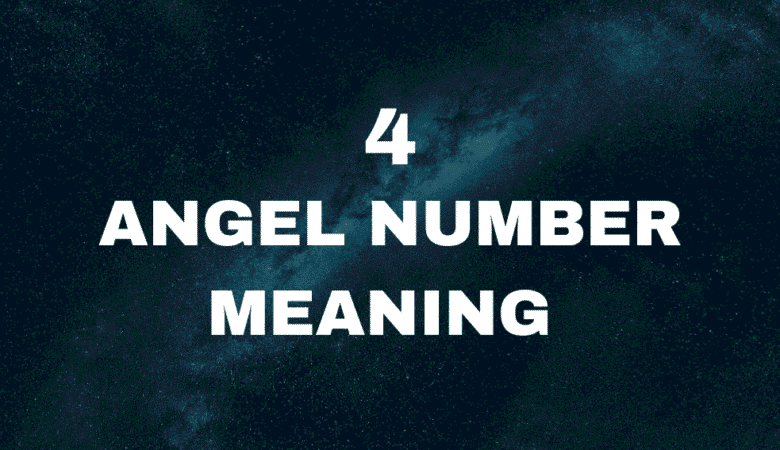 4 Angel Number