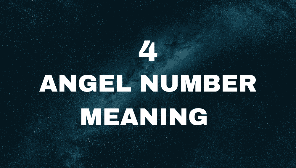 4 Angel Number
