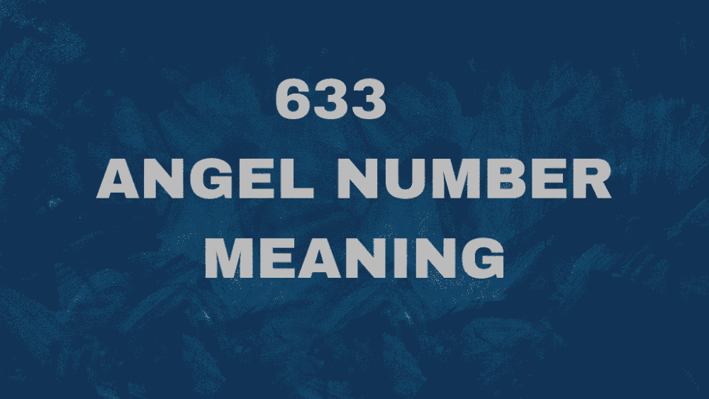633 Angel Number