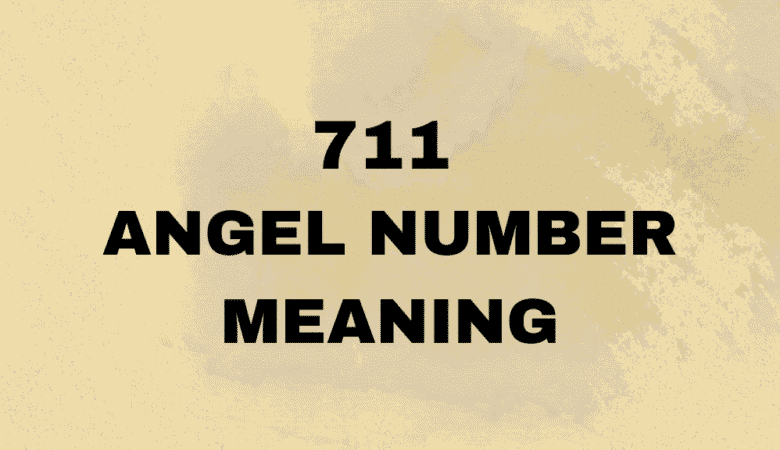 711 Angel Number