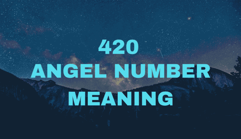 420 Angel Number