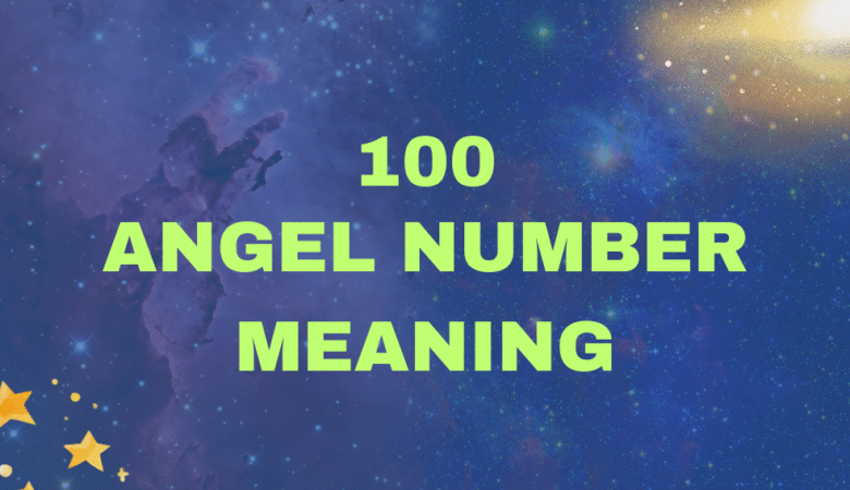 100 Angel Number