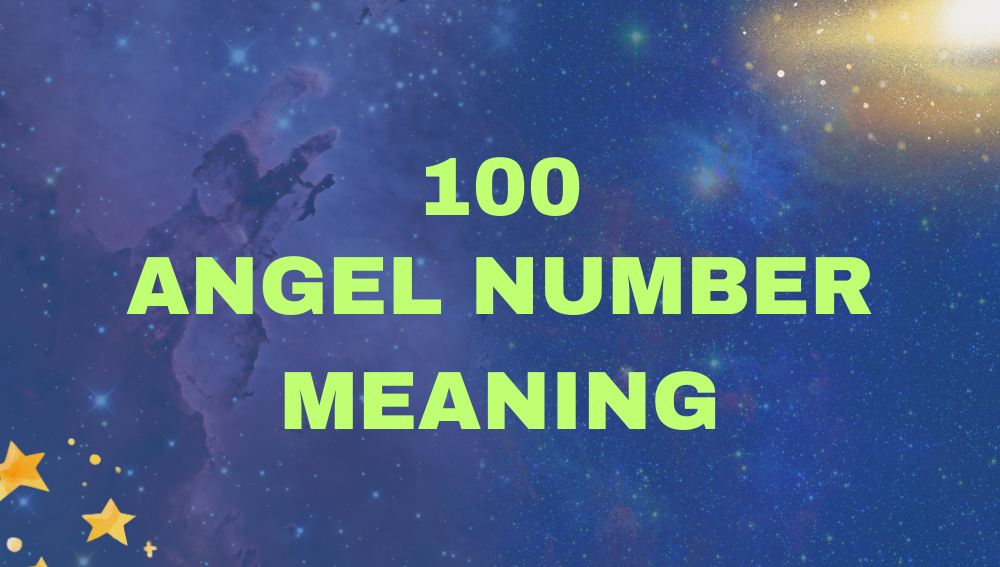 100 Angel Number