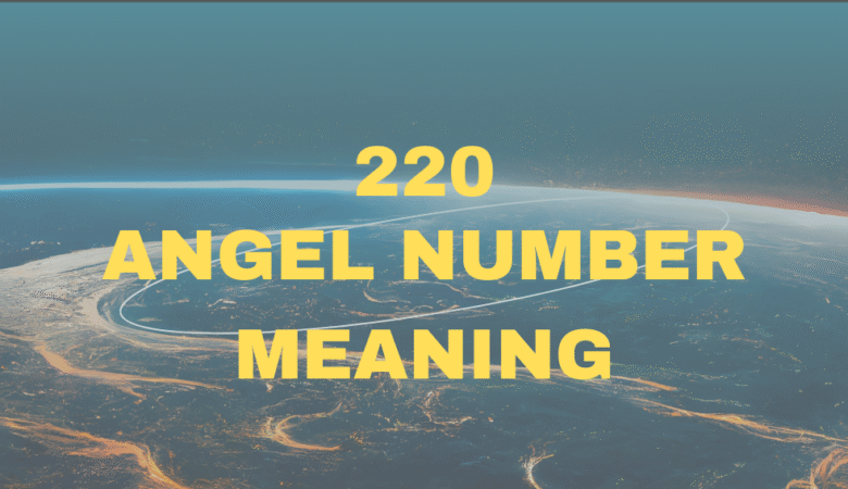 220 Angel Number