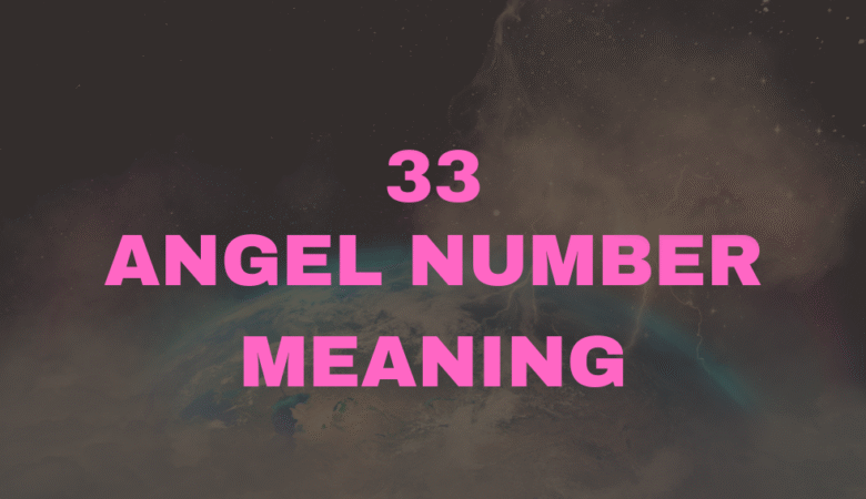 33 Angel Number