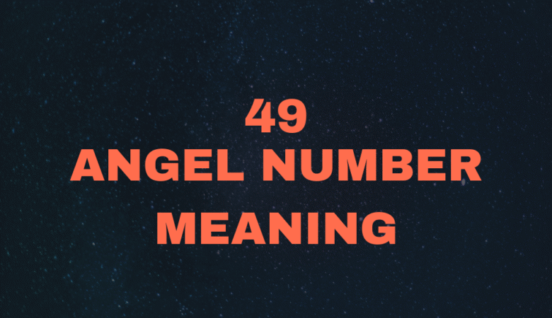 49 Angel Number