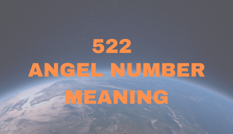 522 Angel Number