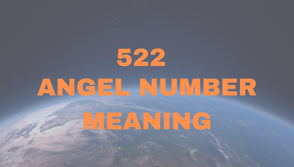 522 Angel Number
