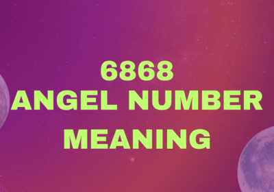 6868 ANGEL NUMBER