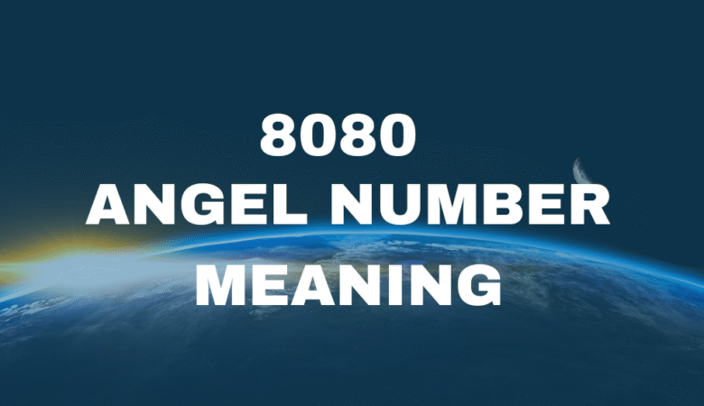 8080 Angel Number