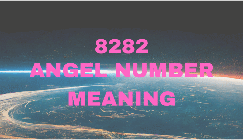 8282 Angel Number